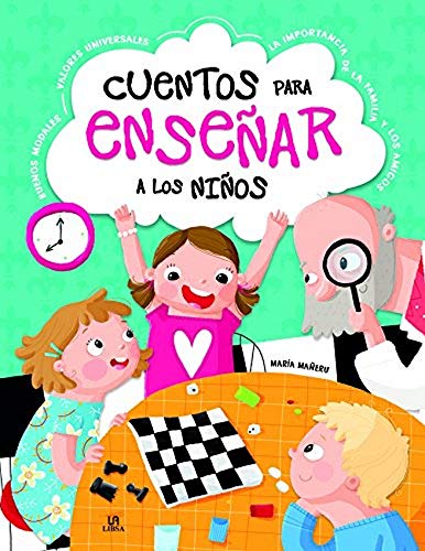 Cuentos para Enseñar a los Niños (Gran Libro de Cuentos) (Spanish Edition)