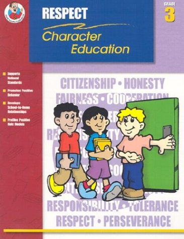 Respect Grade 3 (Character Education (School Specialty)
