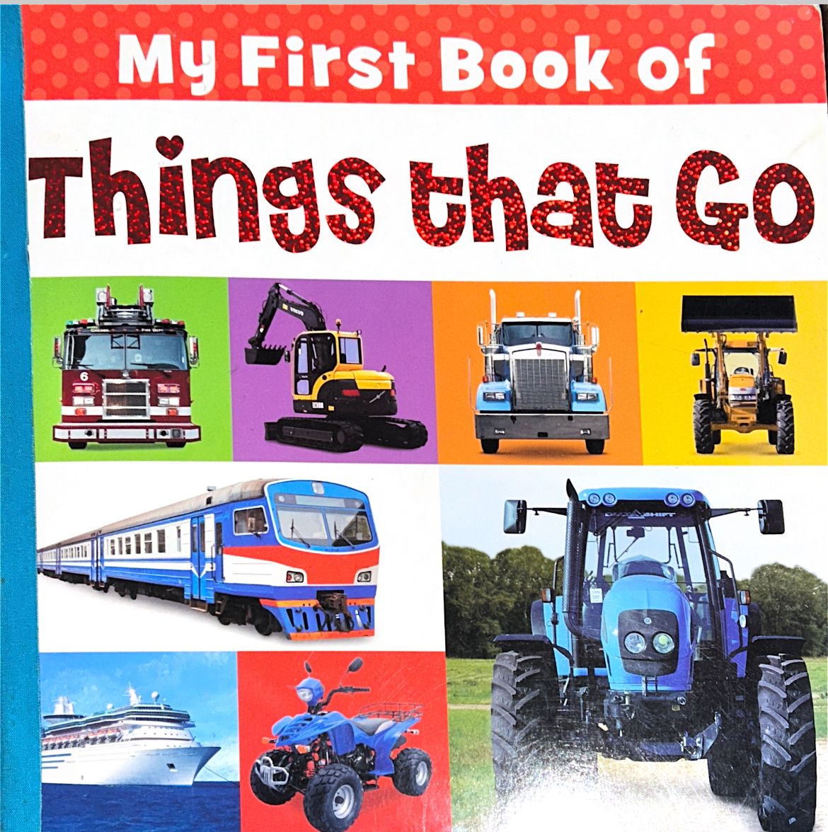 My First Book Of Things That Go