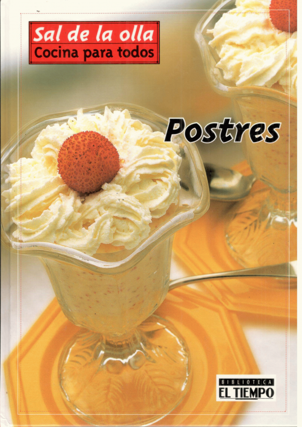 Sal de la Olla Cocina para todos: Postres