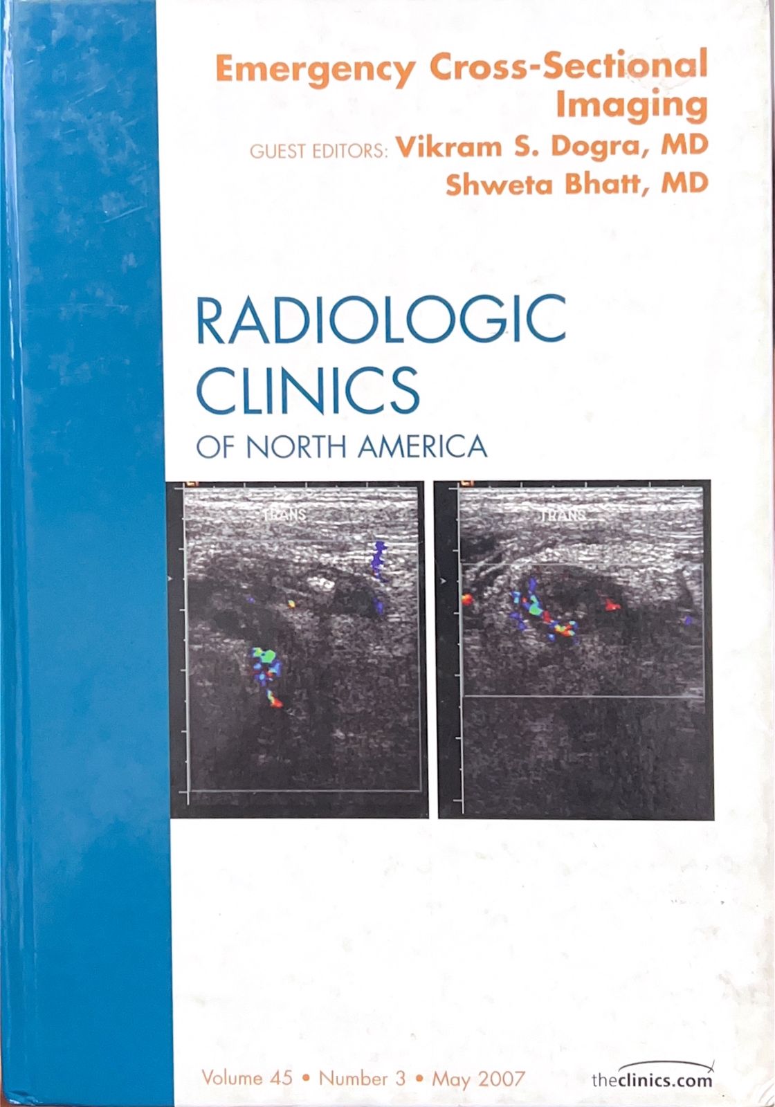 Emergency Cross Sectional Imaging, An Issue of Radiologic Clinics (Volume 45-3)