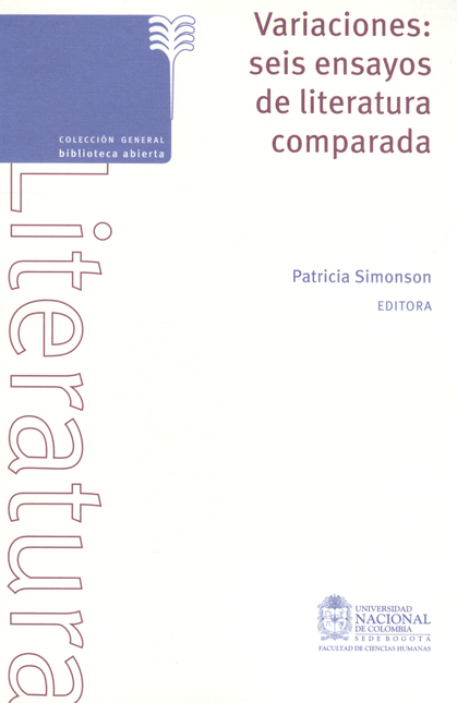 Variaciones: Seis Ensayos De Literatura Comparada