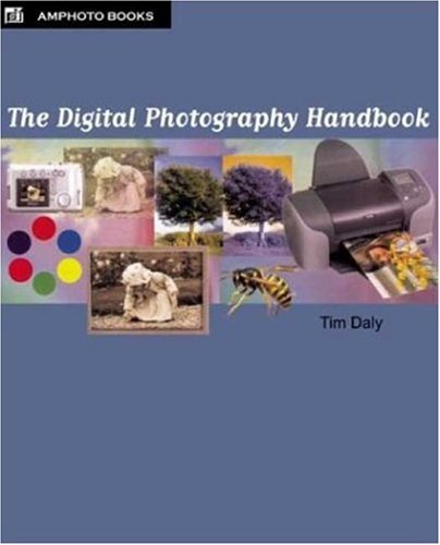 The Digital Photography Handbook