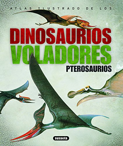 Pterosaurios (Spanish Edition)