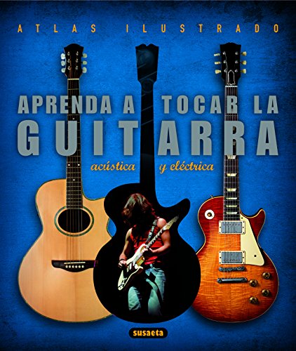 Aprenda a tocar la guitarra (Spanish Edition)