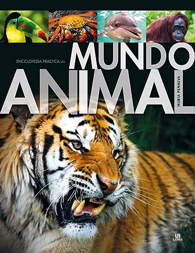 Enciclopedia Práctica del Mundo Animal (Spanish Edition)
