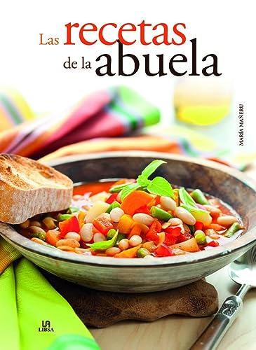Las Recetas de la Abuela (Nueva Gastronomía) (Spanish Edition)