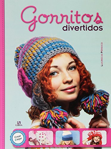 Gorritos Divertidos (Crear y Tejer) (Spanish Edition)