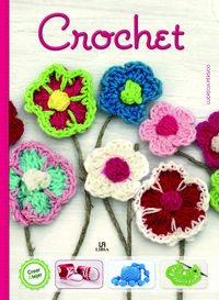Crochet: Paso a Paso (Crear y Tejer) (Spanish Edition)