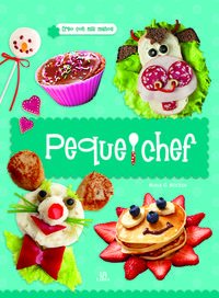 Peque Chef (Creo con mis Manos) (Spanish Edition)