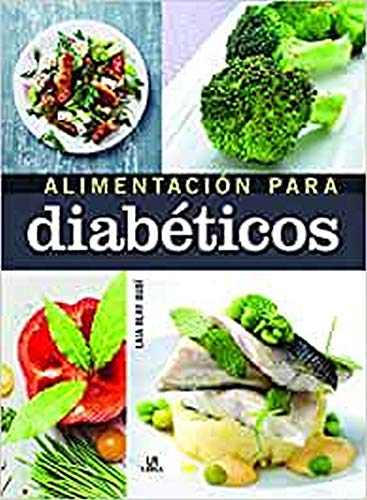 Alimentación para Diabéticos (Spanish Edition)