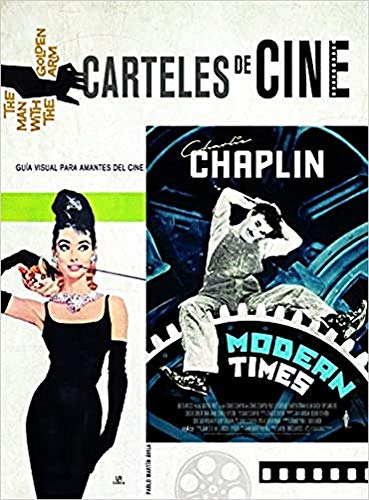 Carteles de Cine: Guía Visual para Amantes del Cine (Posters Art) (Spanish Edition)