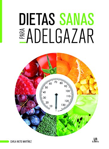Dietas Sanas para Adelgazar (Salud Corporal) (Spanish Edition)