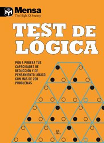 Test de Lógica: Pon a Prueba tus Capacidades de Deducción y de Pensamiento Lógico con más de 200 Problemas