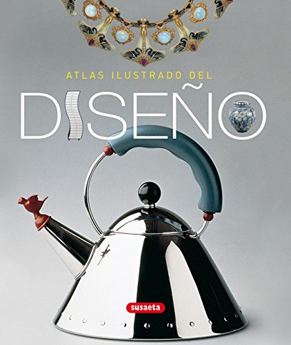 Atlas ilustrado del diseño (Spanish Edition)