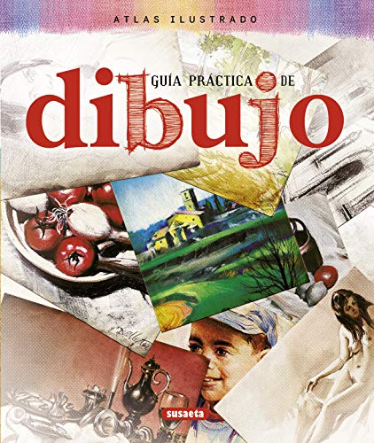 Guía práctica de dibujo (Spanish Edition)