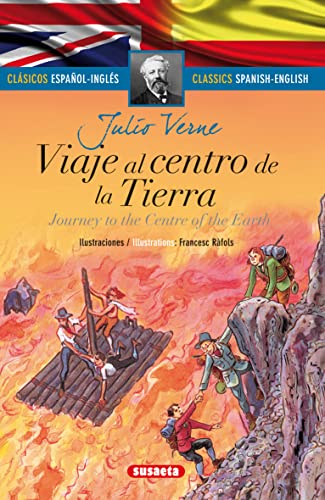 Viaje al centro de la Tierra (Clasicos Espanol-Ingles) (Spanish Edition)