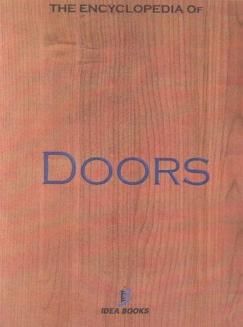 Encyclopedia of Doors: Main Doors / Interior Doors