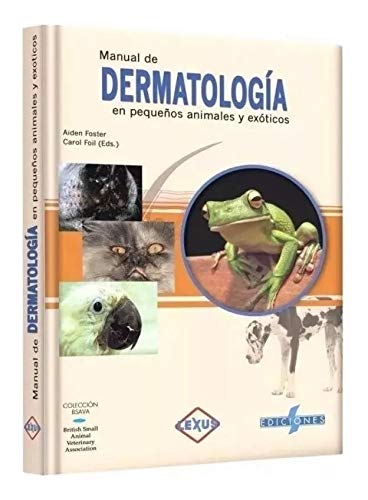 Manual de Dermatología en pequeños animales y exóticos