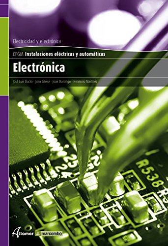 Electrónica (CFGM INSTALACIONES ELECTRICAS Y AUTOMATICAS) (Spanish Edition)