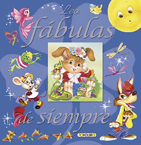 Leo fábulas de siempre (Leo cuentos y fábulas) (Spanish Edition)