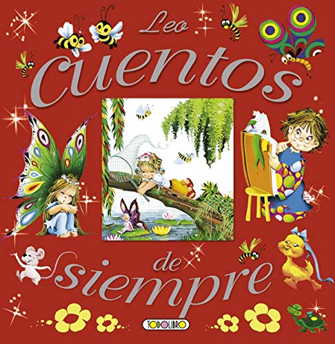 Leo cuentos de siempre (Leo cuentos y fábulas) (Spanish Edition)