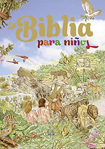 La Biblia para ninos (Grandes Libros) (Spanish Edition)