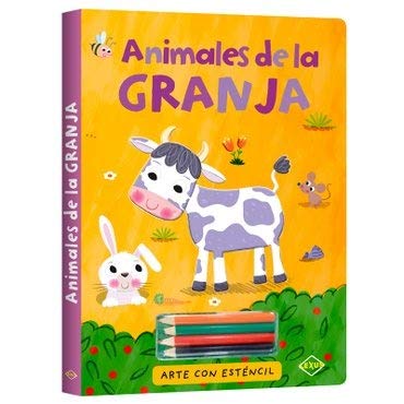 ANIMALES DE LA GRANJA. ARTE CON ESTENCIL (INCLUYE COLORES) / PD.