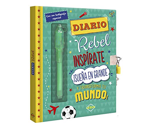 diario rebel. inspírate sueña en grande y transforma tu mundo! / pd.
