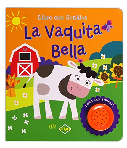Libro Con Sonidos. La Vaquita Bella / Pd.