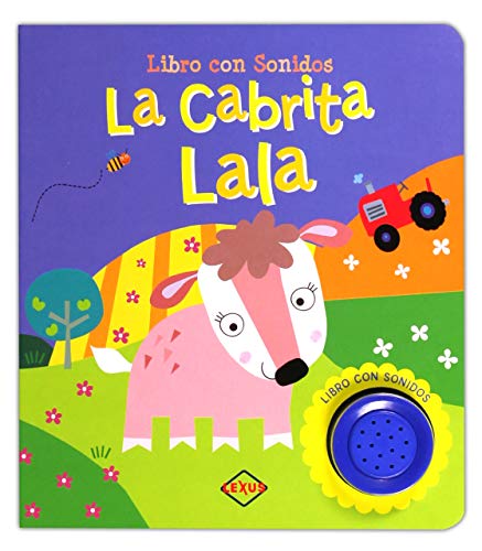 LIBRO CON SONIDOS. LA CABRITA LALA / PD.