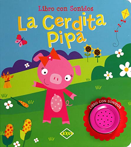 libro con sonidos. la cerdita pipa / pd.