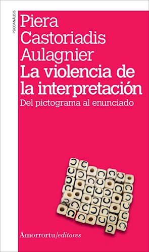 La violencia de la interpretación
