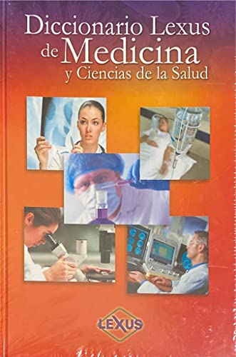 DICCIONARIO LEXUS DE MEDICINA Y CIENCIAS DE LA SALUD / PD.