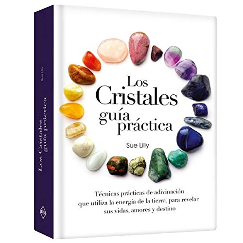 CRISTALES. GUIA PRACTICA / PD.