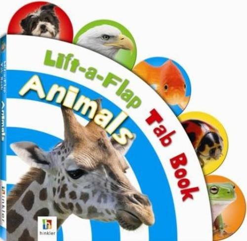 Animals: Lift-A-Flap Tab Board Books