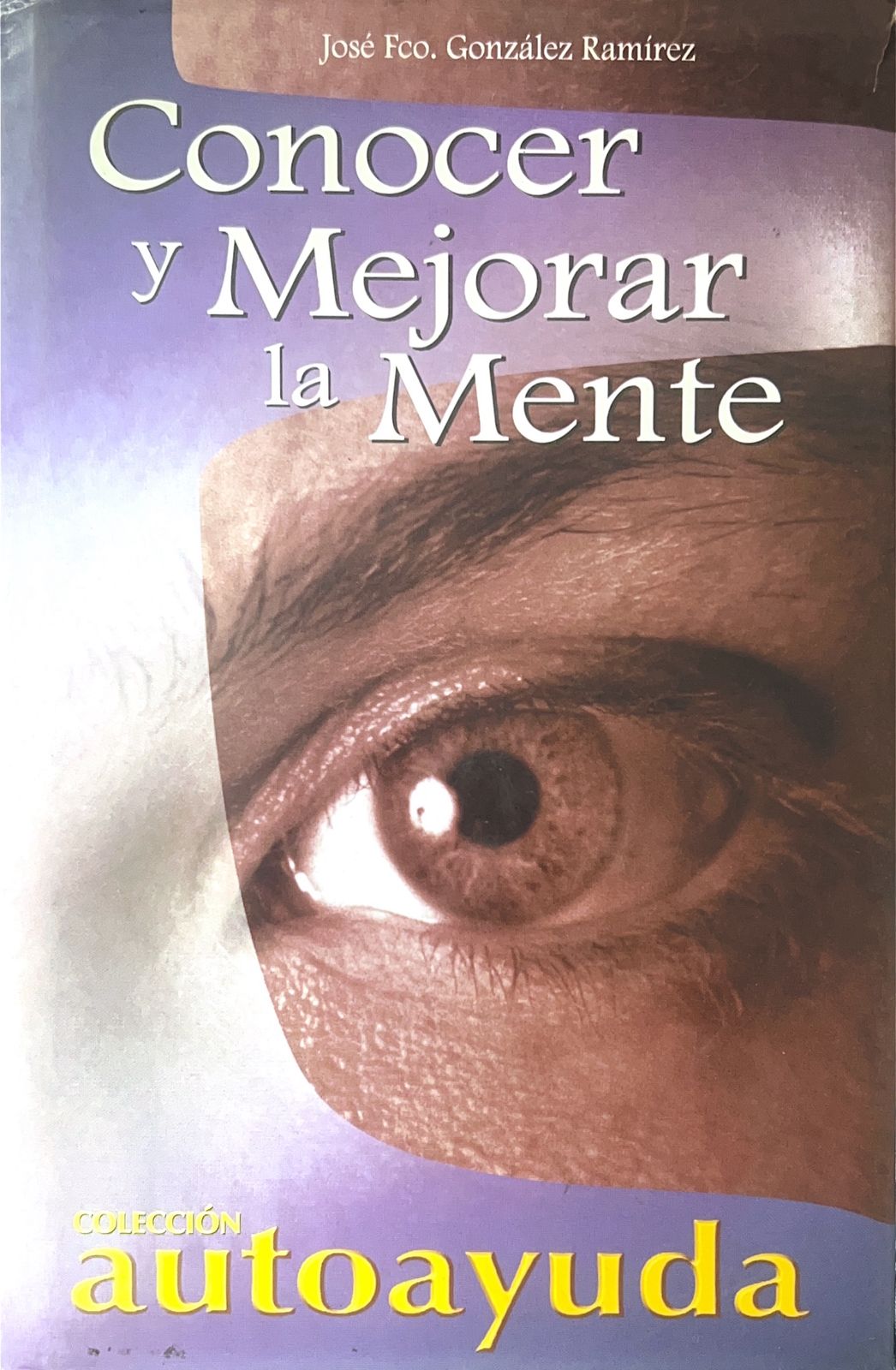 Conocer y mejorar la mente