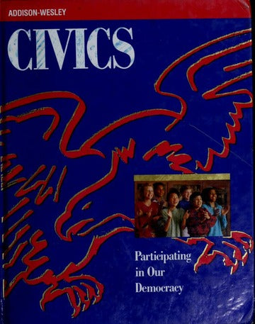 Civics: Participating in Our Democracy