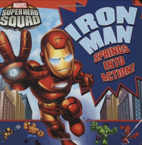 Super Hero Squad: Iron Man Springs Into Action!
