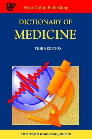 Dictionary Of Medicine Third Edition
