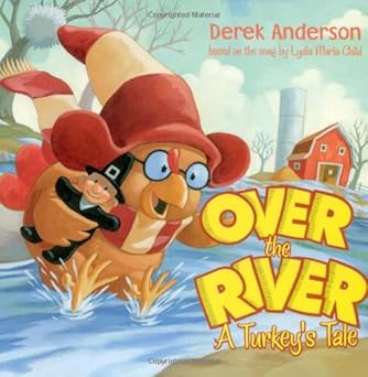 Over the River: A Turkey's Tale